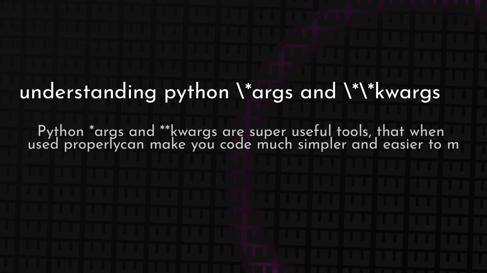 python args and kwargs